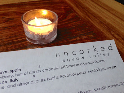 Uncorked, Squaw Valley CA